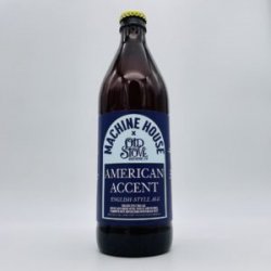 Machine HouseOld Stove American Accent English Pale Ale 500ml - Bottleworks