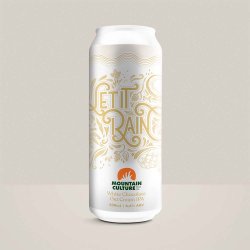 Mountain Culture Beer Co. Let It Rain