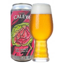 Comprar Caleya Hop Addict West Coast IPA.  - Só Artesanais