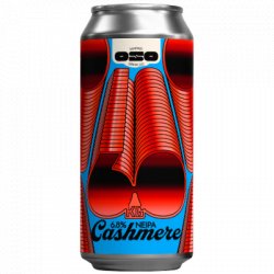 60KG Cashmere Oso Brew                                                                                                  New England IPA - OKasional Beer