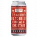Verdant Brewing - It’s Clichéd to Be Cynical at Christmas New England IPA 6.5% ABV 44cl Verdant Brewing - It’s Clichéd to Be Cynical at Christmas New England IPA 6.5% ABV 44cl