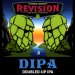 Revision Brewing Company DIPA 