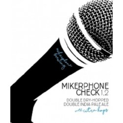 Mikerphone Brewing Check 1, 2 - Craft Beer Dealer