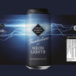 FrauGruber Brewing Thunderstorms And Neon Lights