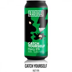Raduga Catch Yourself Raduga Catch Yourself