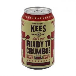 Brouwerij Kees Ready To Crumble ( Collab With Lost Brewing)