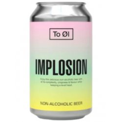 To Øl Implosion