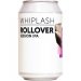 Whiplash Rollover Session IPA Whiplash Rollover Session IPA