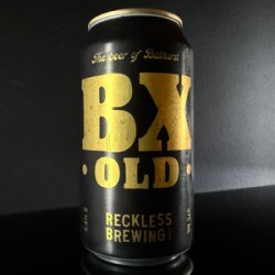 Reckless Brewing Co. BX OLD