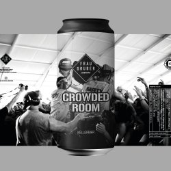 FrauGruber Crowded Room - FrauGruber Brewing