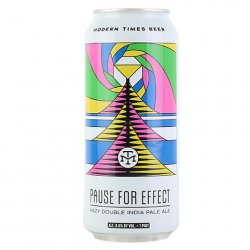 Modern Times Pause for Effect Hazy DIPA - CraftShack