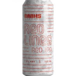 Banks Brewing RED LINES