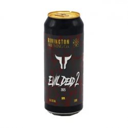 Rivington Brewing Co The Evil Dead 2 (2025)
