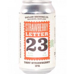 DuClaw Brewing Company Strawberry Letter 23 - Half Time