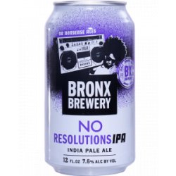 Bronx Brewery No Resolutions - Half Time