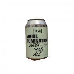 Whirl Domination  To Ol  6.2°  New England IPA  NEIPA - La Plante Du Loup