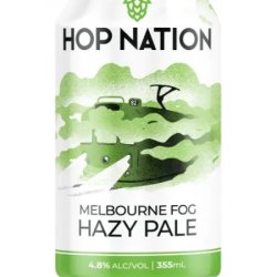 Hop Nation Brewing Co Melbourne Fog
