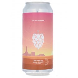 Folkingebrew Back In the City (Investor Collab #3)