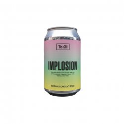 Implosion  To Ol  0.3°  Bière sans alcool - La Plante Du Loup