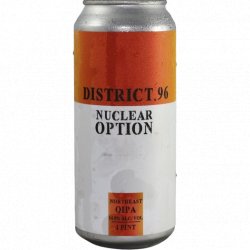District 96 Beer Factory Nuclear Option
