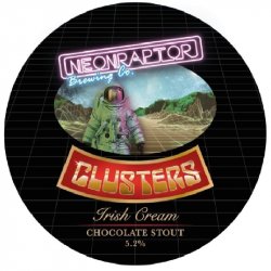 Neon Raptor Brewing Co. Clusters Irish Cream
