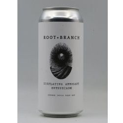 Root + Branch Brewing - Displaying Arrogant Enthusiasm - DeBierliefhebber