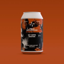 North Brewing Field Recordings x Bay Coffee - Whiskey BA Stout with Coffee 11% - North Brewing