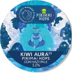 Left Handed Giant Kiwi Aura Left Handed Giant Kiwi Aura