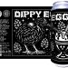 Black Iris  Dippy Egg [8% NZ DIPA] 