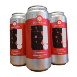 Other Half Brewing Co. Double Dry Hopped Superfun!