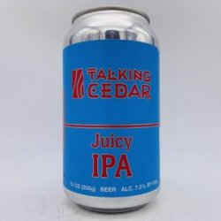 Talking Cedar Juicy IPA Can - Bottleworks