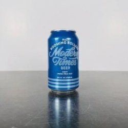 Modern Times Beer Hazy Booming Rollers