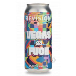 Revision Vegas As Fuck - Beer Republic