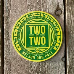 Two by Two Brewing. DDH Nelson Pale - Yard House Tynemouth