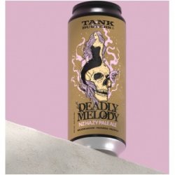 TANKBUSTERS DEADLY MELODY NZ HAZY Pale Ale - Sklep Impuls