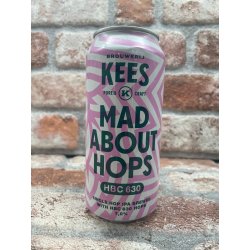 Brouwerij Kees Mad About Hops - HBC 630