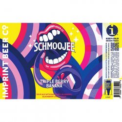Imprint Beer Co. Schmoojee Triple Berry Banana