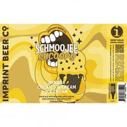 Imprint Beer Co. Schmoojee Shcoops Banana Cookies & Cream