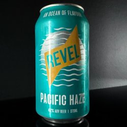 Revel Brewing Co Pacific Haze