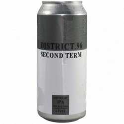 District 96 Beer Factory -                                              Second Term - Just in Beer