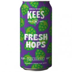 Fresh Hops  Brouwerij Kees - Kai Exclusive Beers