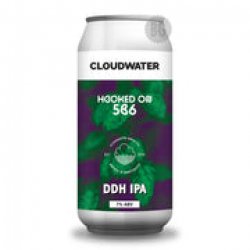 Cloudwater Hooked On 586 - Beer Guerrilla