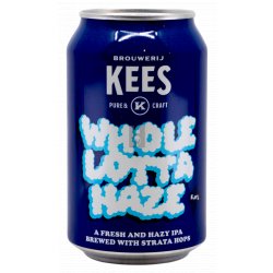 Kees Whole Lotta Haze - Hoptimaal