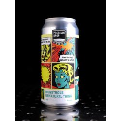 Pressure Drop  Monstrous Unnatural Thing  Double NEIPA  8,5% - Quaff Webshop