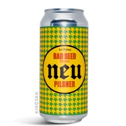 Bad Seed Brewing. Neu Pilsner - Kihoskh