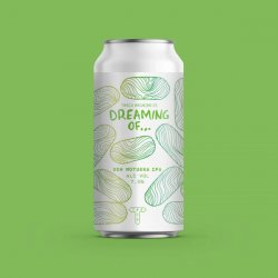 Track Brewing Company Dreaming Of... DDH Motueka IPA