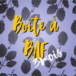 Abonnement Boite à BAF (3 mois) Découverte - BAF - Bière Artisanale Française