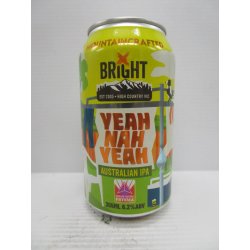 Bright  Yeah Nah Yeah