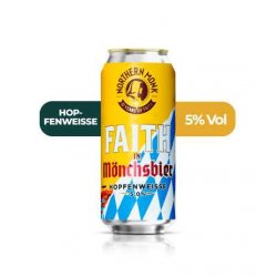 Northern Monk FAITH IN MÖNCHSBIER // 10 YEARS OF FAITH // HOPFENWEISSE Northern Monk FAITH IN MÖNCHSBIER // 10 YEARS OF FAITH // HOPFENWEISSE
