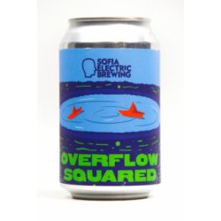 Sofia Electric Brewing  Overflow Squared - Acedrinks